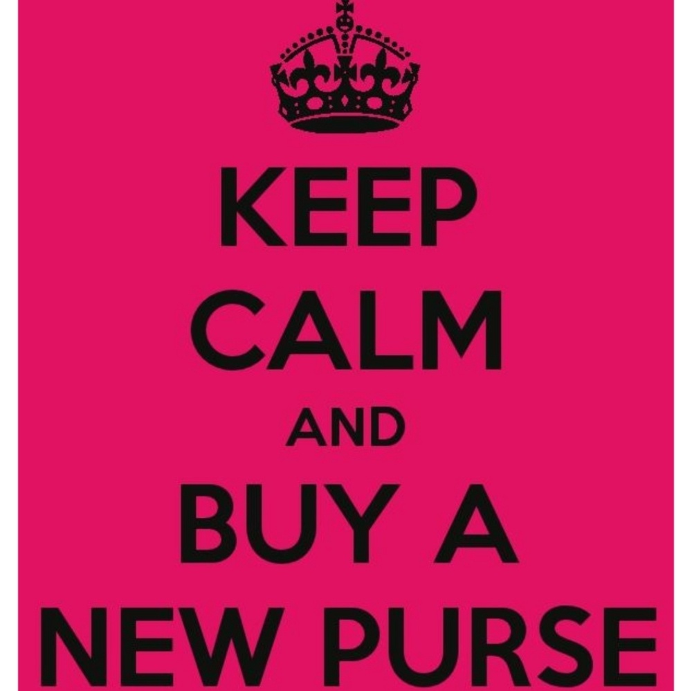 Yeah, buy a purse